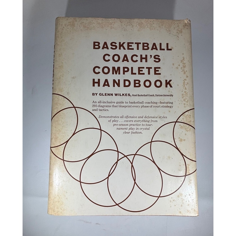 Basketball Coach's Complete Handbook by Glenn Wilkes HCDJ 1967
